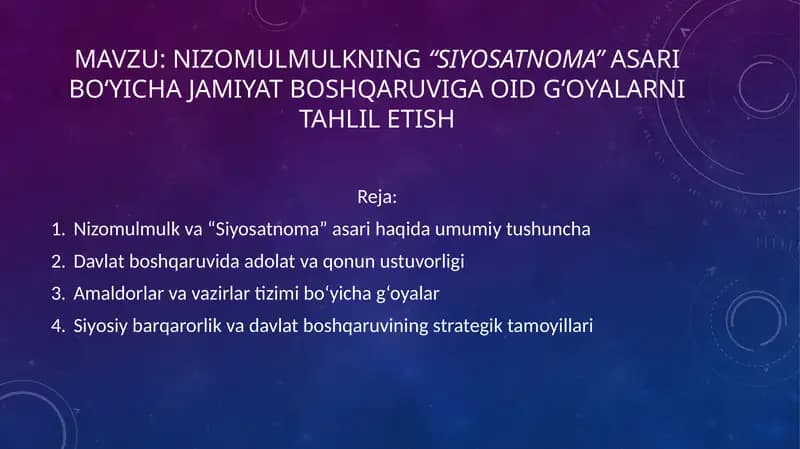 Nizomulmulkning “Siyosatnoma” asari bo‘yicha jamiyat boshqaruviga oid g‘oyalarni tahlil etish