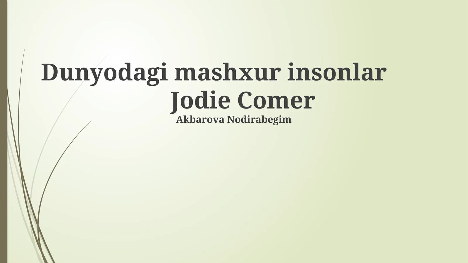 Dunyodagi mashxur insonlar
