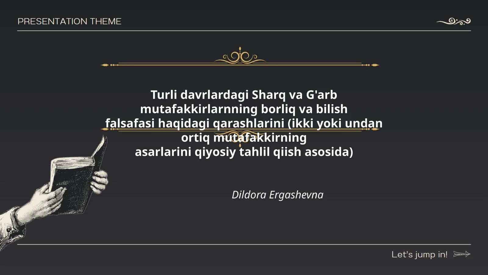 Turli davrlardagi Sharq va G'arb mutafakkirlarnning borliq va bilish falsafasi haqidagi qarashlarini