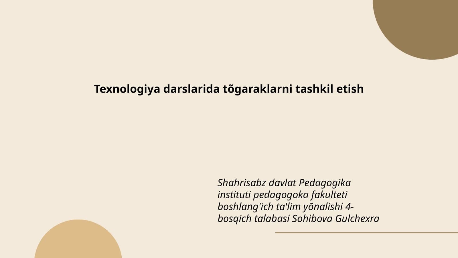 Texnologiya darslarida tõgaraklarni tashkil etish