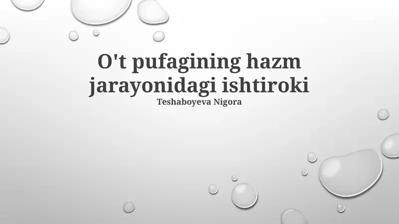 O't pufagining hazm jarayonidagi ishtiroki