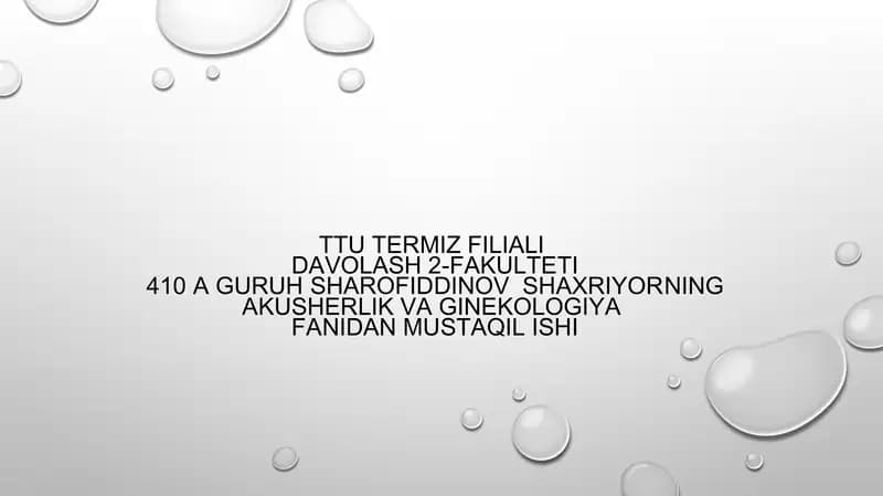 Akusherlik va ginekologiya fanidan mustaqil ish
