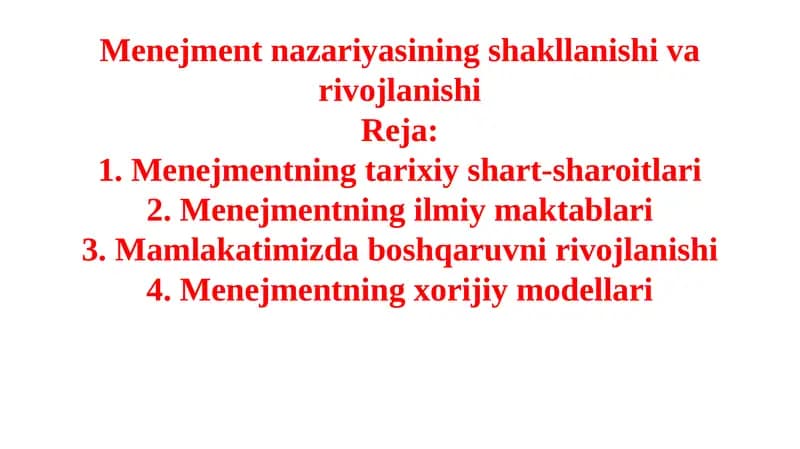 Menejment nazariyasining shakllanishi va rivojlanishi