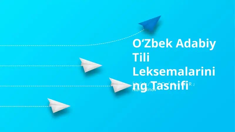 Oʻzbek Adabiy Tili Leksemalarining Tasnifi