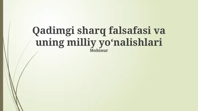 Qadimgi sharq falsafasi va uning milliy yoʻnalishlari