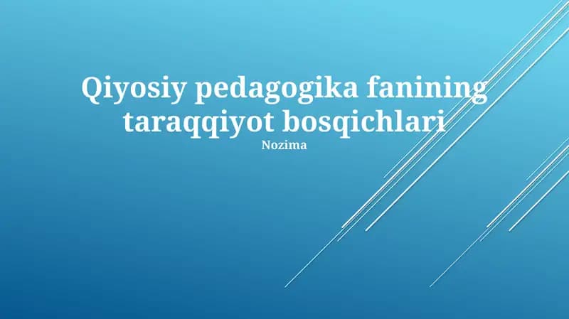 Qiyosiy pedagogika fanining taraqqiyot bosqichlari