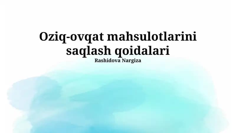 Oziq-ovqat mahsulotlarini saqlash qoidalari