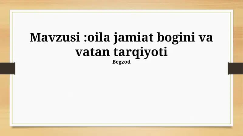 Oila jamiat bogini va vatan tarqiyoti