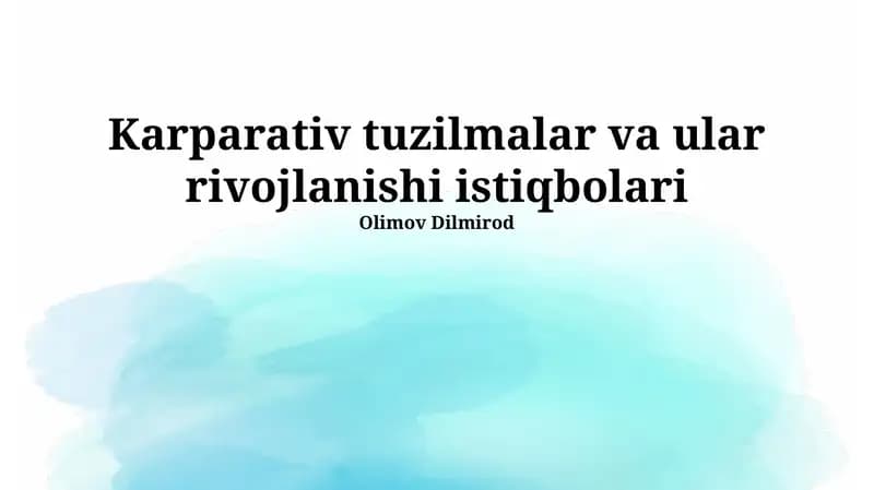 Korporativ tuzilmalar va ular rivojlanishi istiqbolari