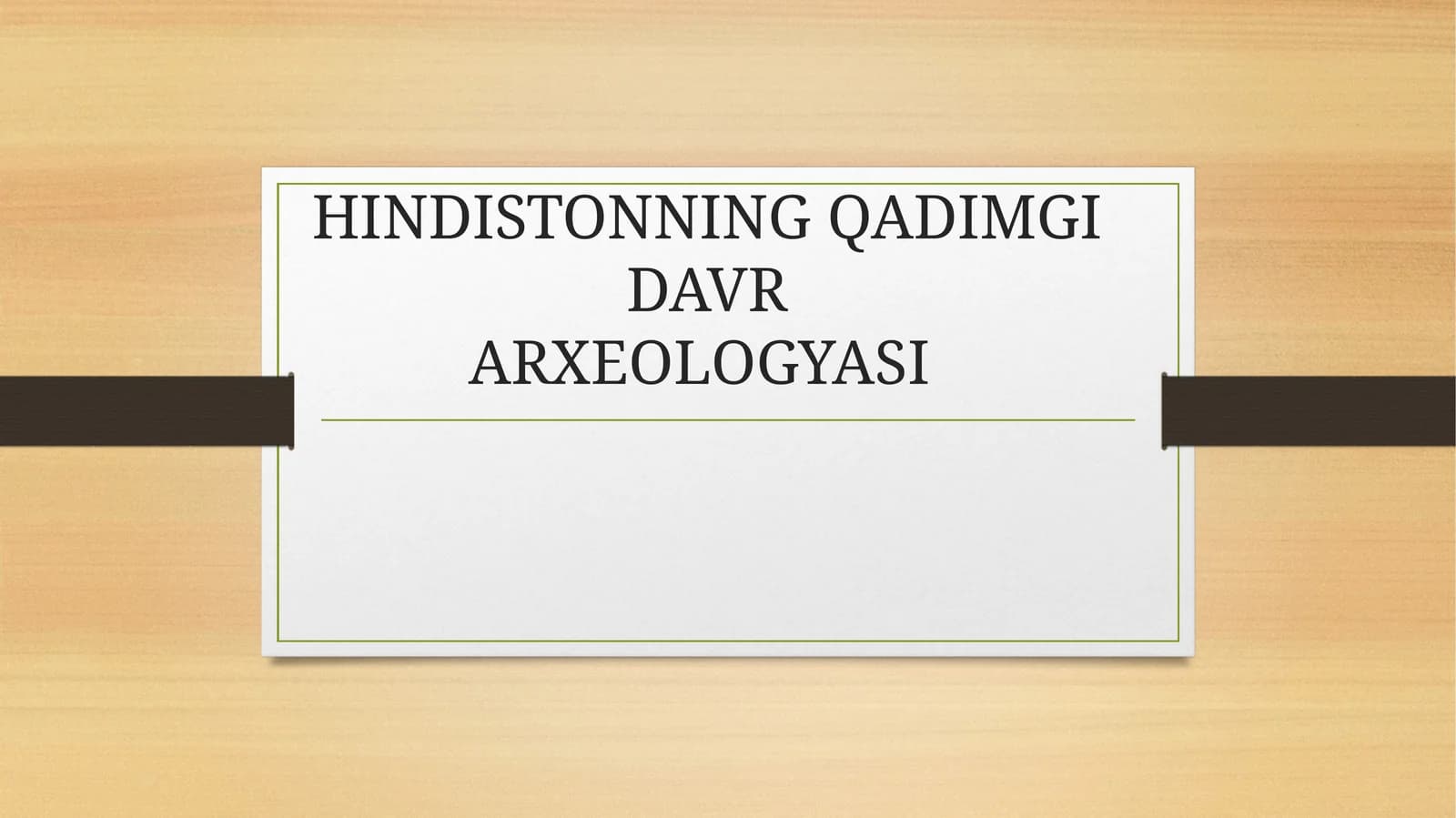 HINDISTONNING QADIMGI DAVR ARXEOLOGYASI