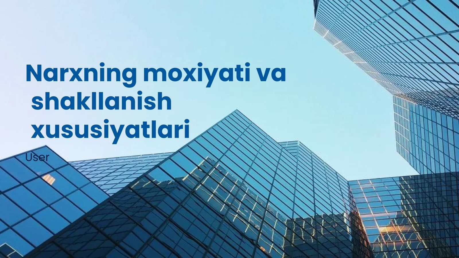 Narxning moxiyati va shakllanish xususiyatlari