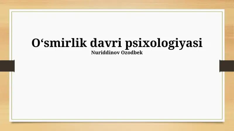 Oʻsmirlik davri psixologiyasi