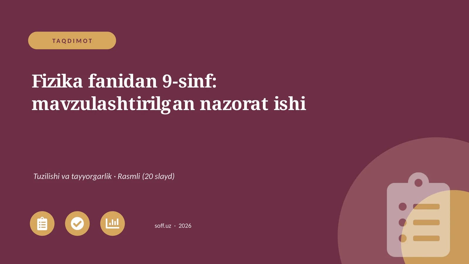 Fizika fanidan 9-sinf: mavzulashtirilgan nazorat ishi
