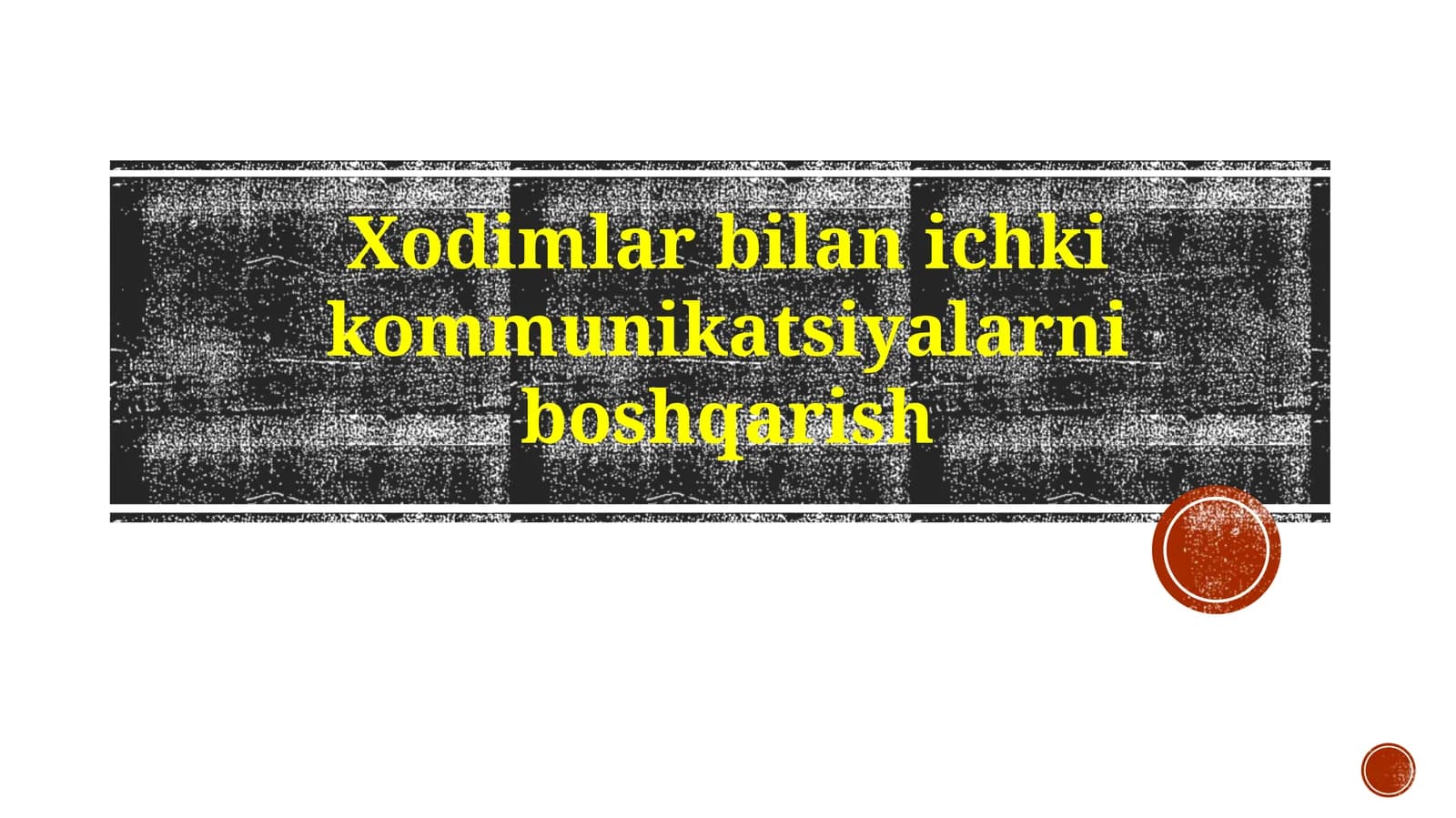 Xodimlarbilanichkikommunikatsiyalarniboshqarish