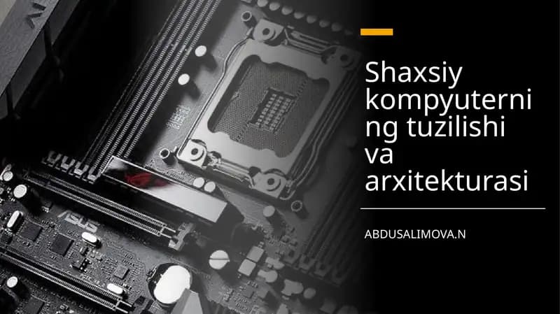Zamonaviy kompyuterning tuzilishi