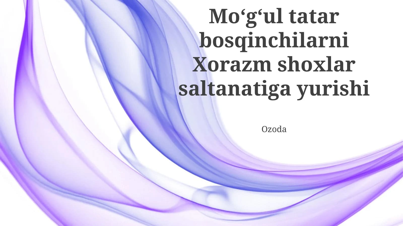 Mo‘g‘ul tatar bosqinchilarni Xorazm shoxlar saltanatiga yurishi