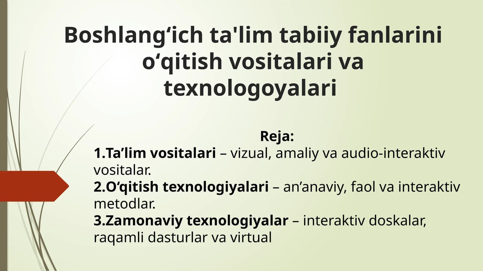 Boshlangʻich ta'lim tabiiy fanlarini oʻqitish vositalari va texnologoyalari
