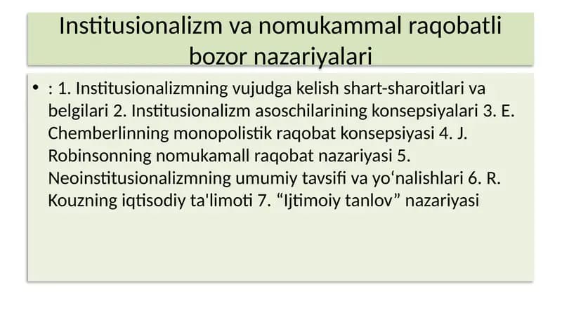 Institusionalizm va nomukammal raqobatli bozor nazariyalari