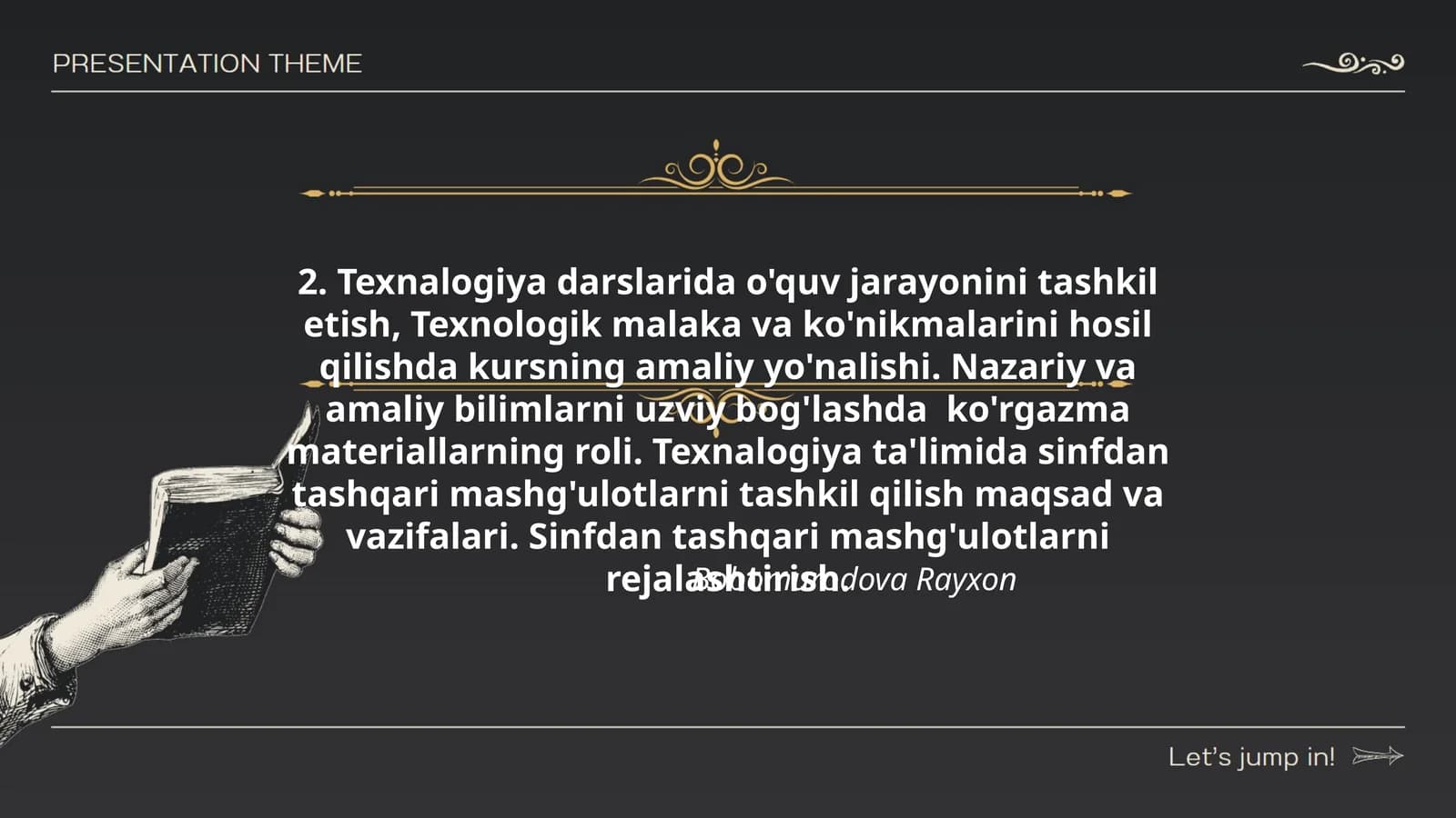 Texnalogiya darslarida o'quv jarayonini tashkil etish
