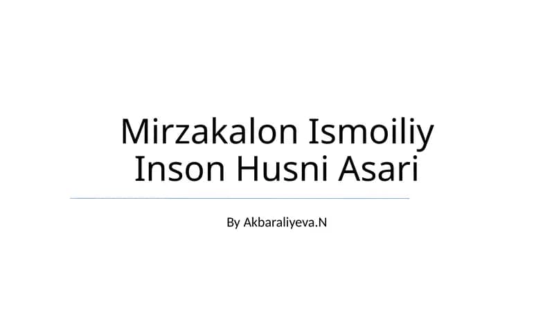 Mirzakalon Ismoiliy Inson Husni Asari