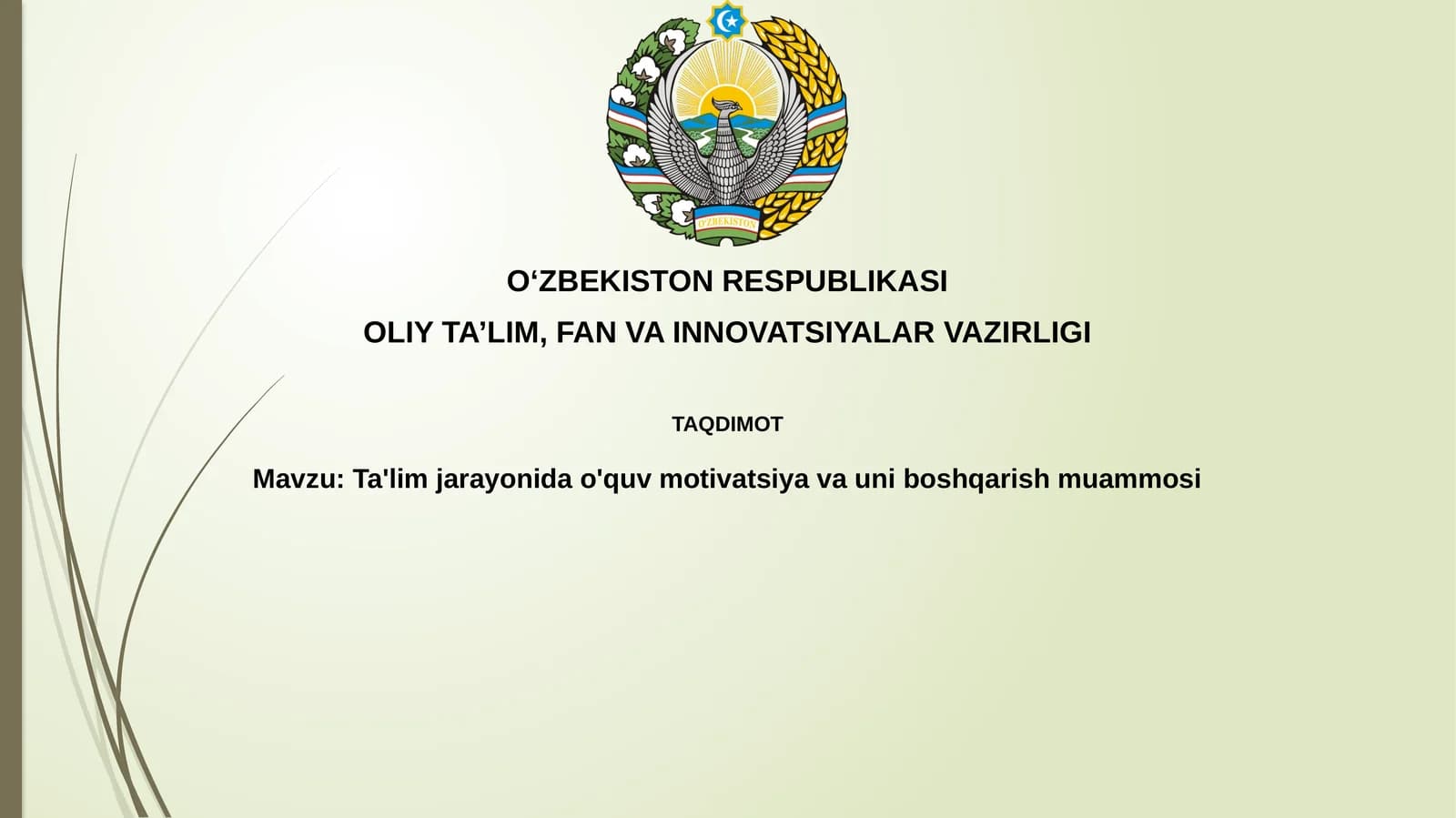 Ta'lim motivatsiyasi va uning mohiyati