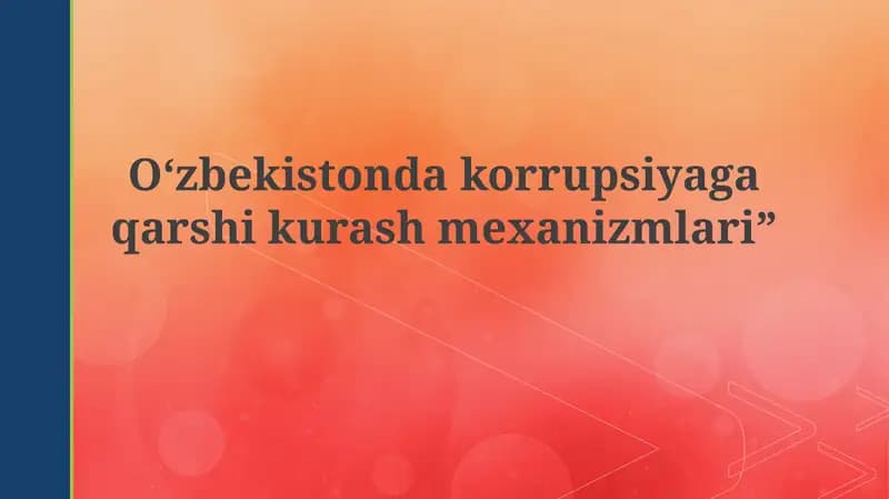 Korrupsiyaga qarshi kurash mexanizmlari