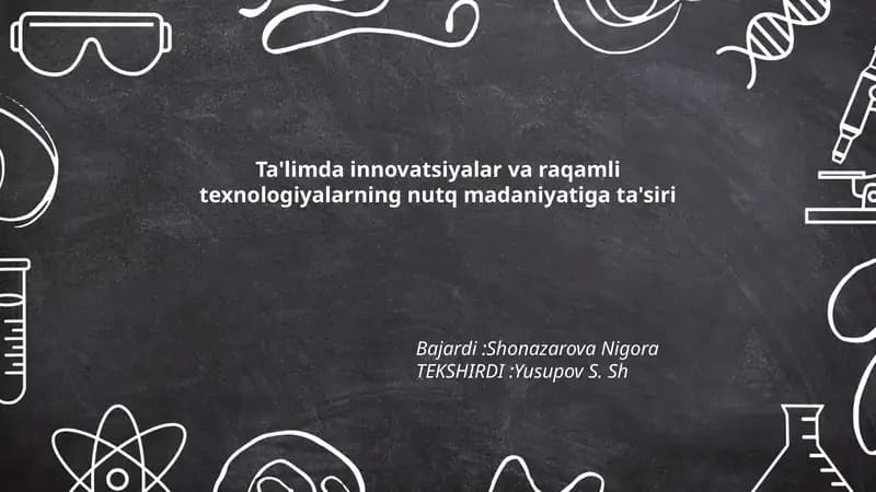 Ta'limda innovatsiyalar va raqamli texnologiyalarning nutq madaniyatiga ta'siri