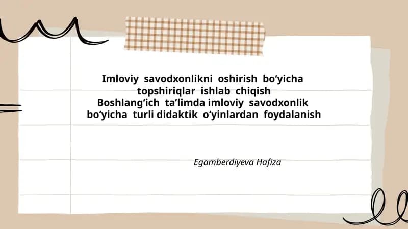 Imloviy savodxonlikni oshirish boʻyicha topshiriqlar ishlab chiqish