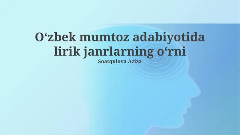 Oʻzbek mumtoz adabiyotida lirik janrlarning oʻrni