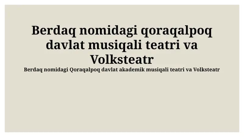 Berdaq nomidagi Qoraqalpoq davlat musiqali teatri va Volksteatr