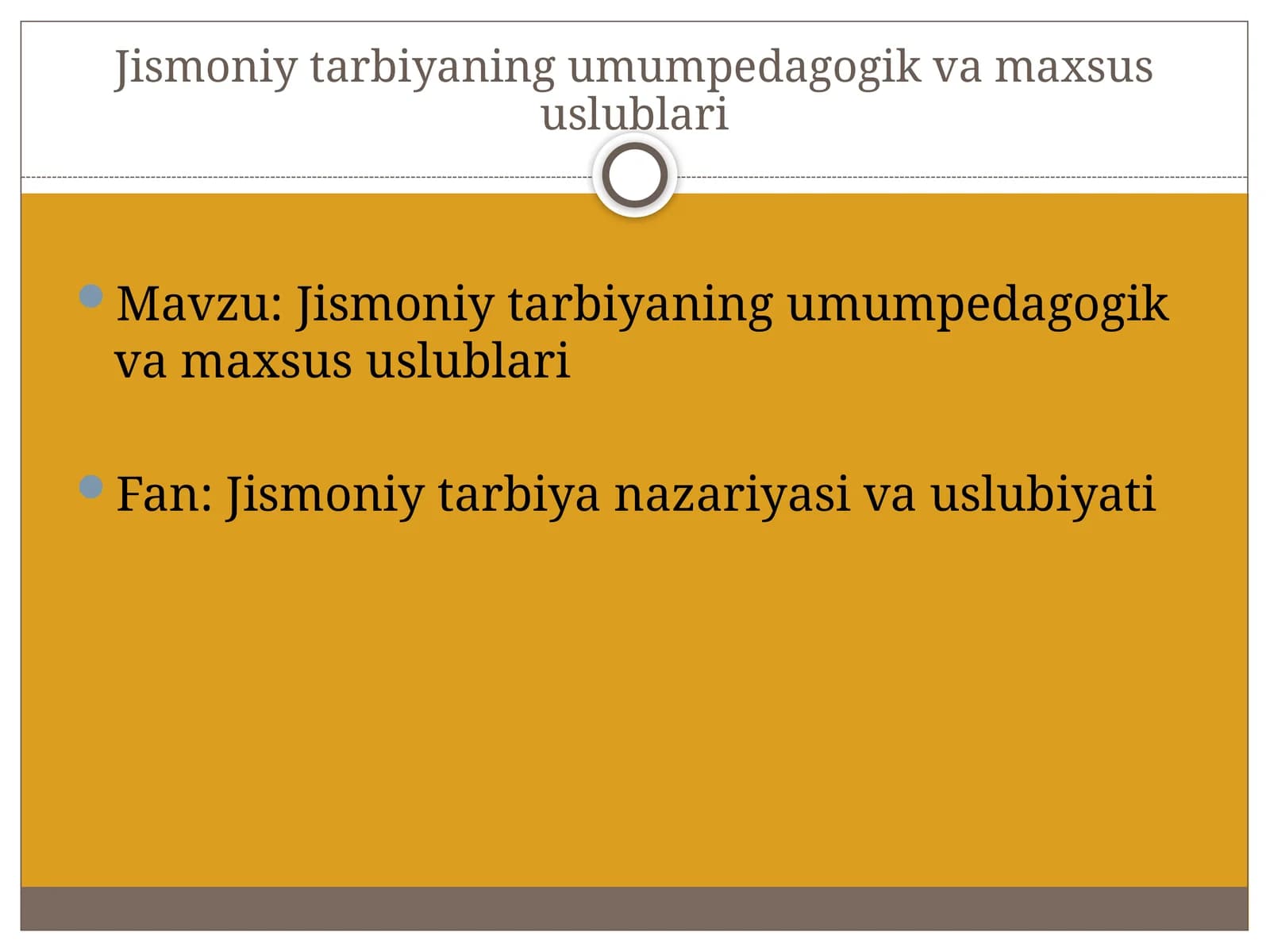 Jismoniy tarbiyaning umumpedagogik va maxsus uslublari