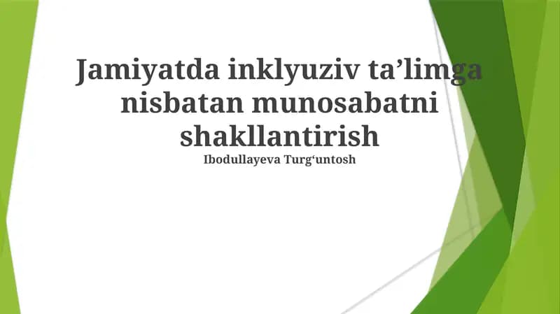 Inklyuziv Ta’limga Nisbatan Munosabatni Shakillantirish