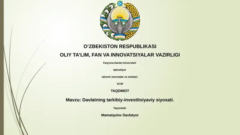 Dаvlаtning tаrkibiy-invеstitsiyaviy siyosаti