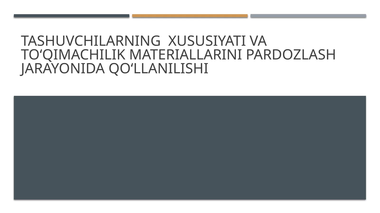 Tashuvchilarning xususiyatlari va toʻqimachilik materiallarini pardoza qilish