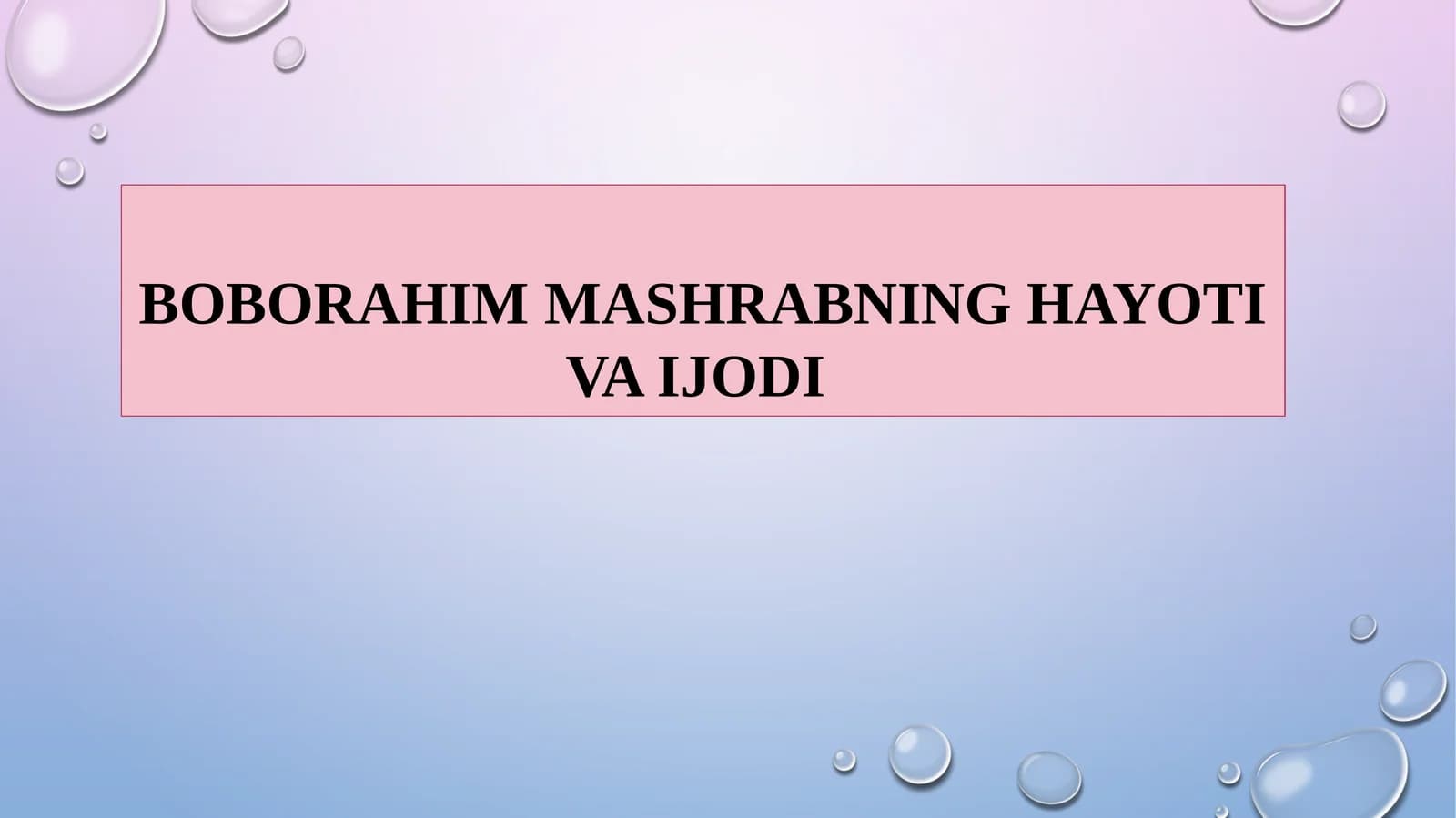 Boborahim Mashrabning Hayoti va Ijodi