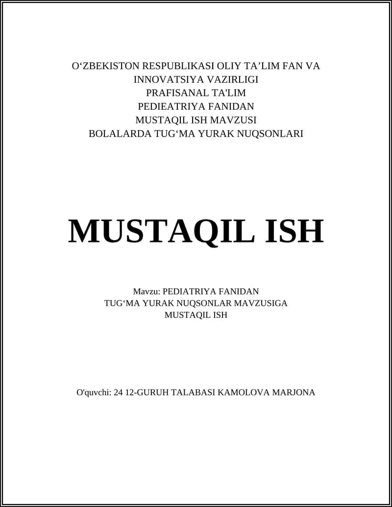 PEDIATRIYA FANIDAN TUG‘MA YURAK NUQSONLARI