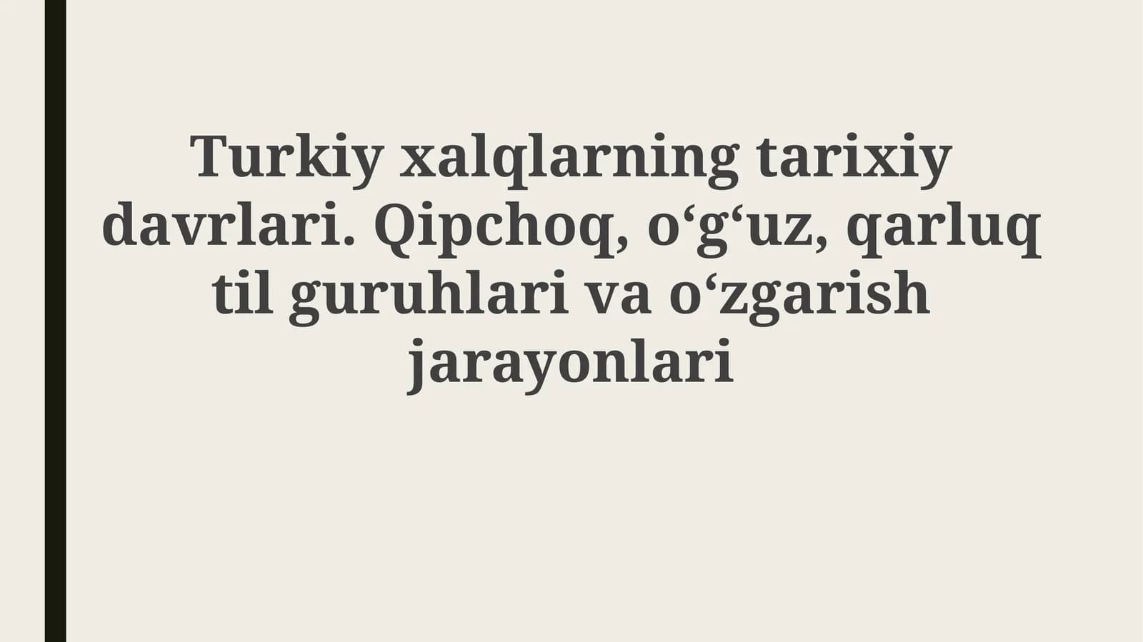 Turkiy xalqlar tarixiy davrlari
