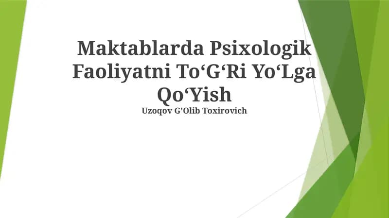 Psixologik Faoliyatni To‘G‘ri Yo‘lga Qo‘yish