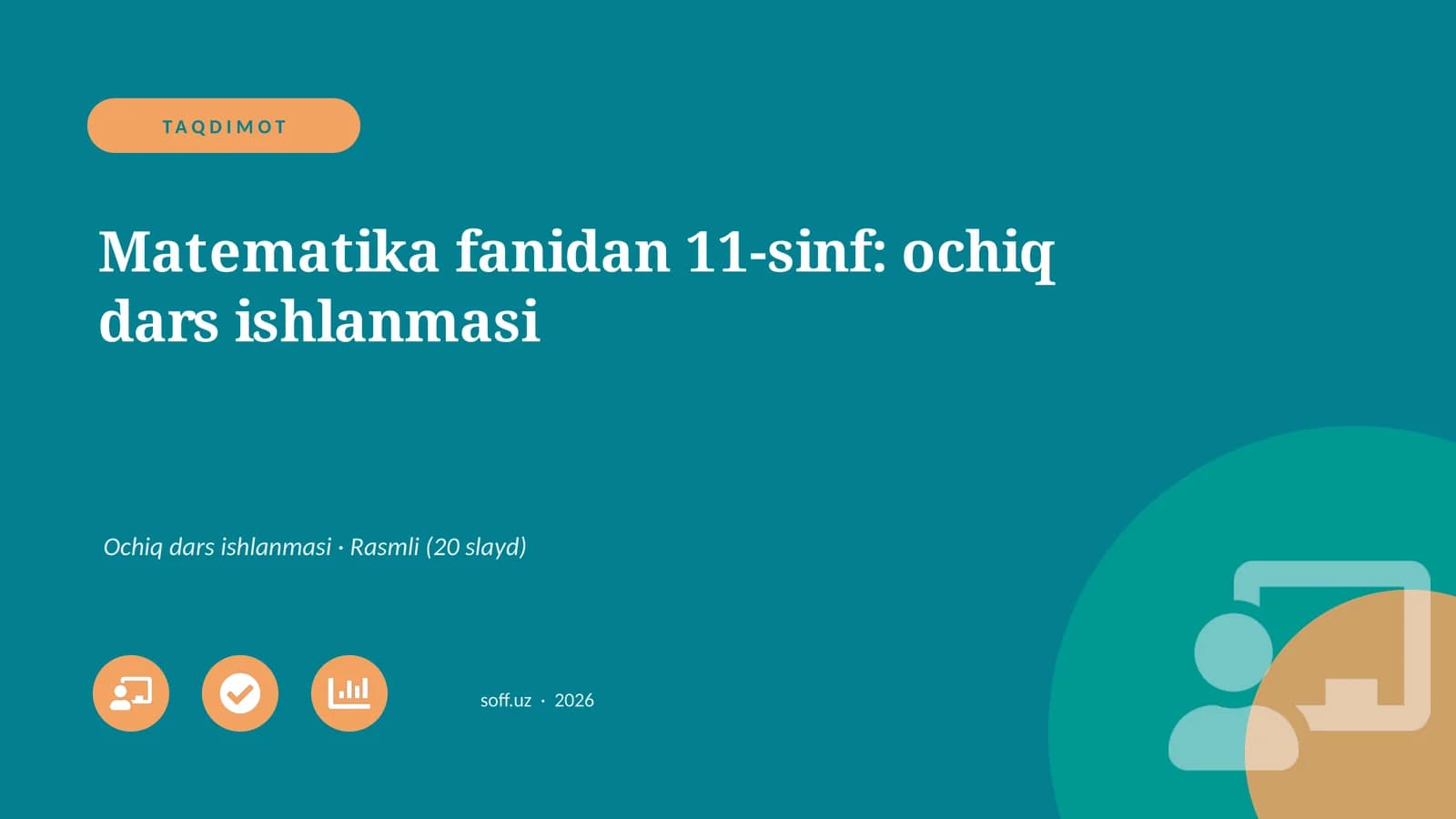 Matematika fanidan 11-sinf: ochiq dars ishlanmasi