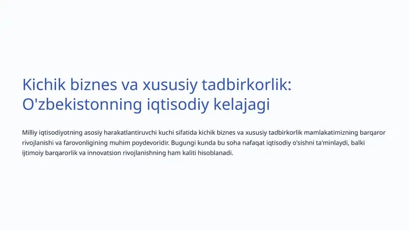Kichik biznes va xususiy tadbirkorlik: O'zbekistonning iqtisodiy kelajagi
