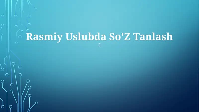 Rasmiy Uslubda So'z Tanlash