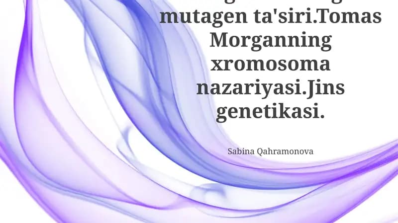 Tomas Morganning xromosoma nazariyasi