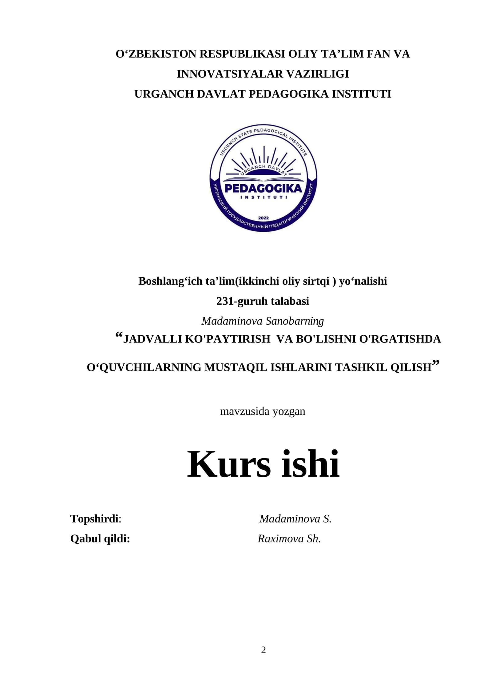 JADVALI KO'PAYTIRISH VA BO'LISHNI O'RGATISHDA O'QUVCHILARNING MUSTAQIL ISHLARINI TASHKIL QILISH