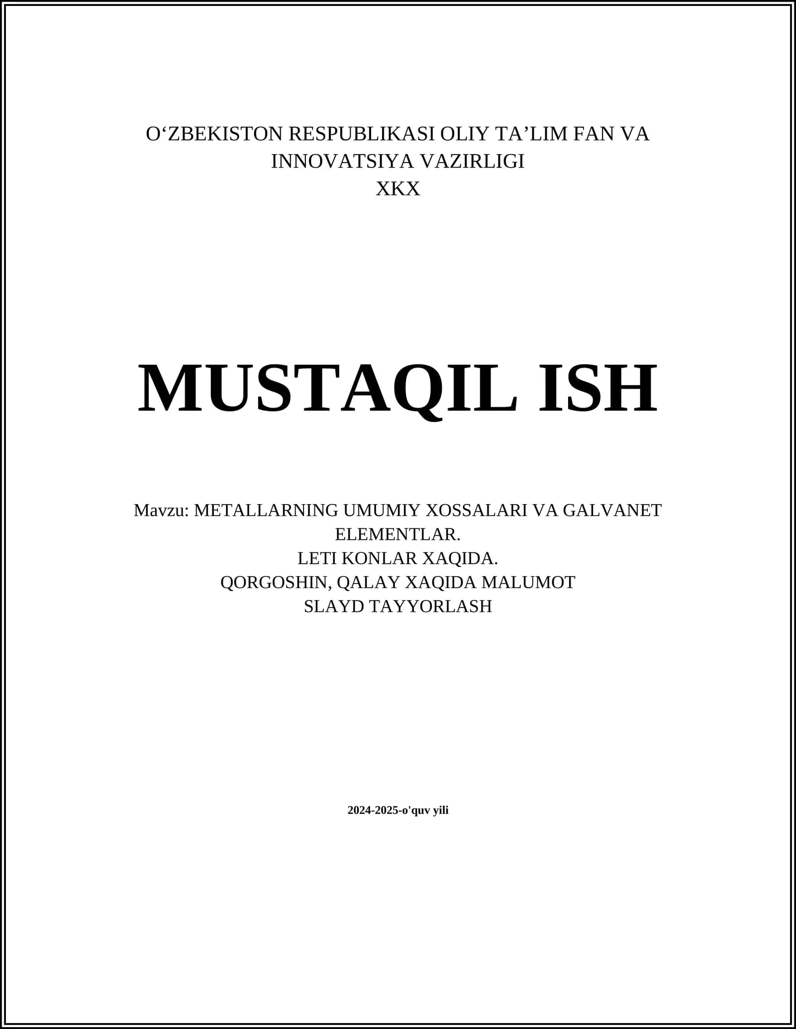 METALLARNING UMUMIY XOSSALARI VA GALVANET ELEMENTLAR. LETI KONLAR XAQIDA. QORGOSHIN, QALAY XAQIDA MALUMOT SLAYD TAYYORLASH