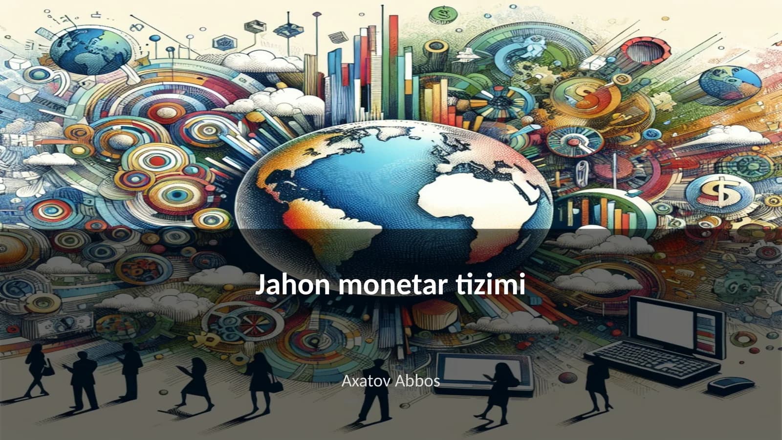 Jahon monetar tizimi