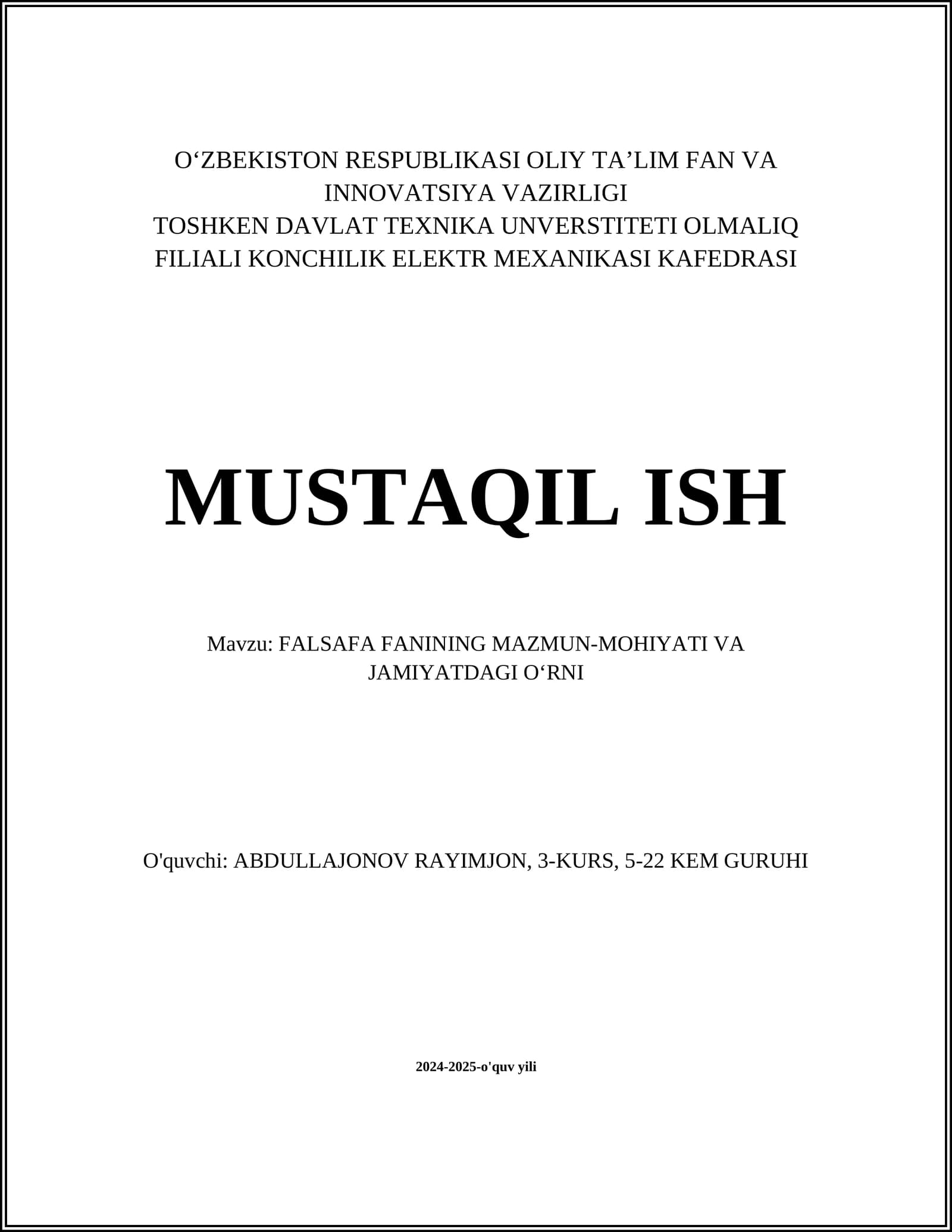 FALSAFA FANINING MAZMUN-MOHIYATI VA JAMIYATDAGI O‘RNI