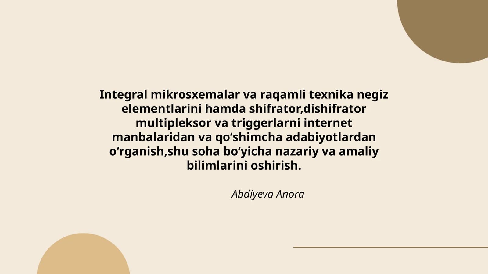 Integral mikrosxemalar va raqamli texnika negiz elementlarini hamda shifrator,dishifrator multipleksor va triggerlarni oʻrganish