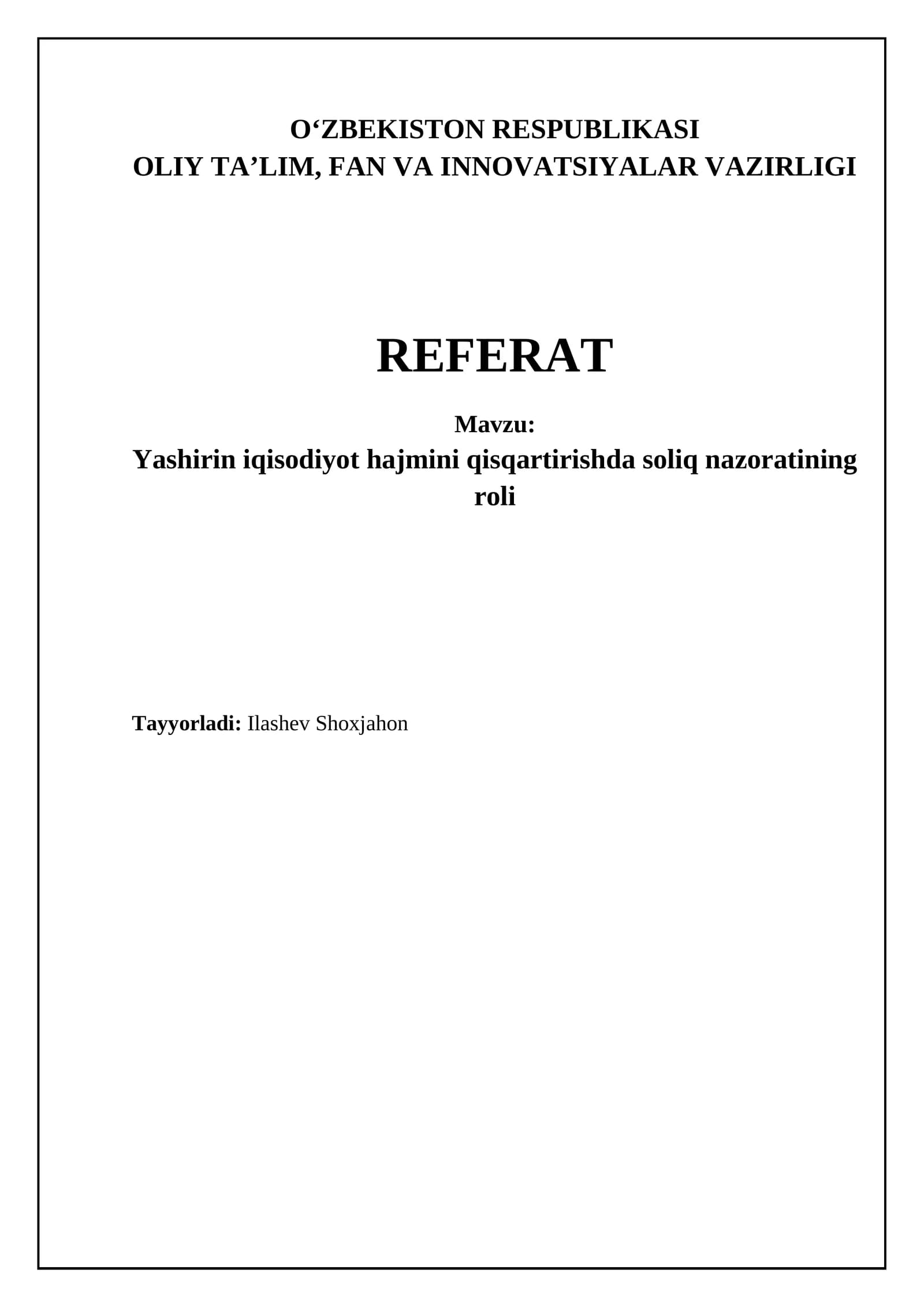 REFERAT Yashirin iqisodiyot hajmini qisqartirishda soliq nazoratining roli