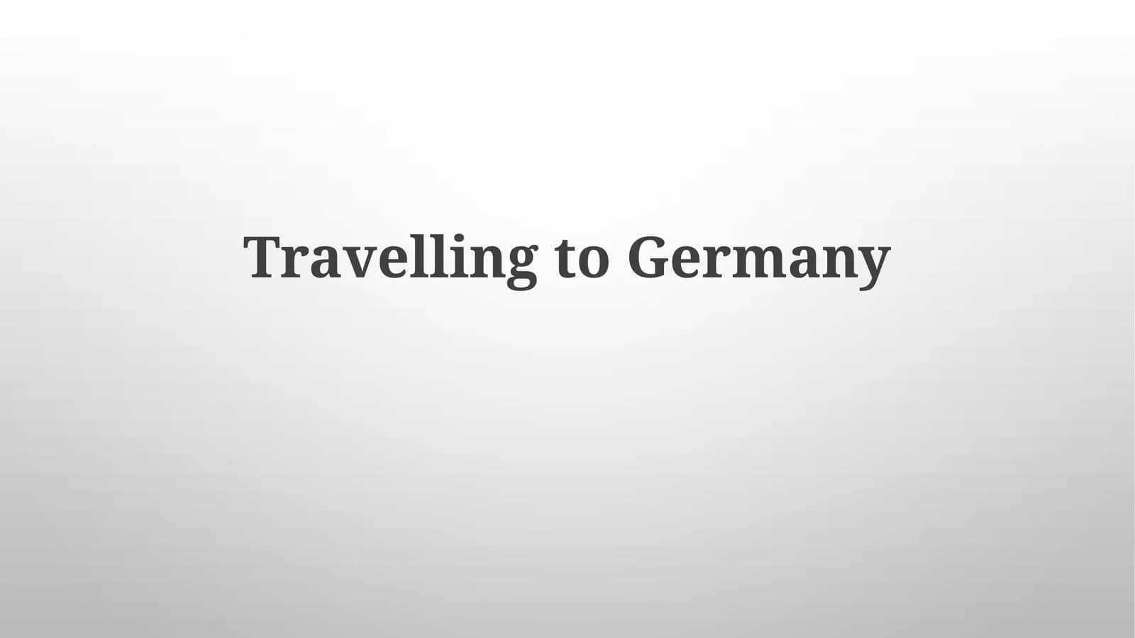 Planning Your German Adventure: Visa, Budget & Timing