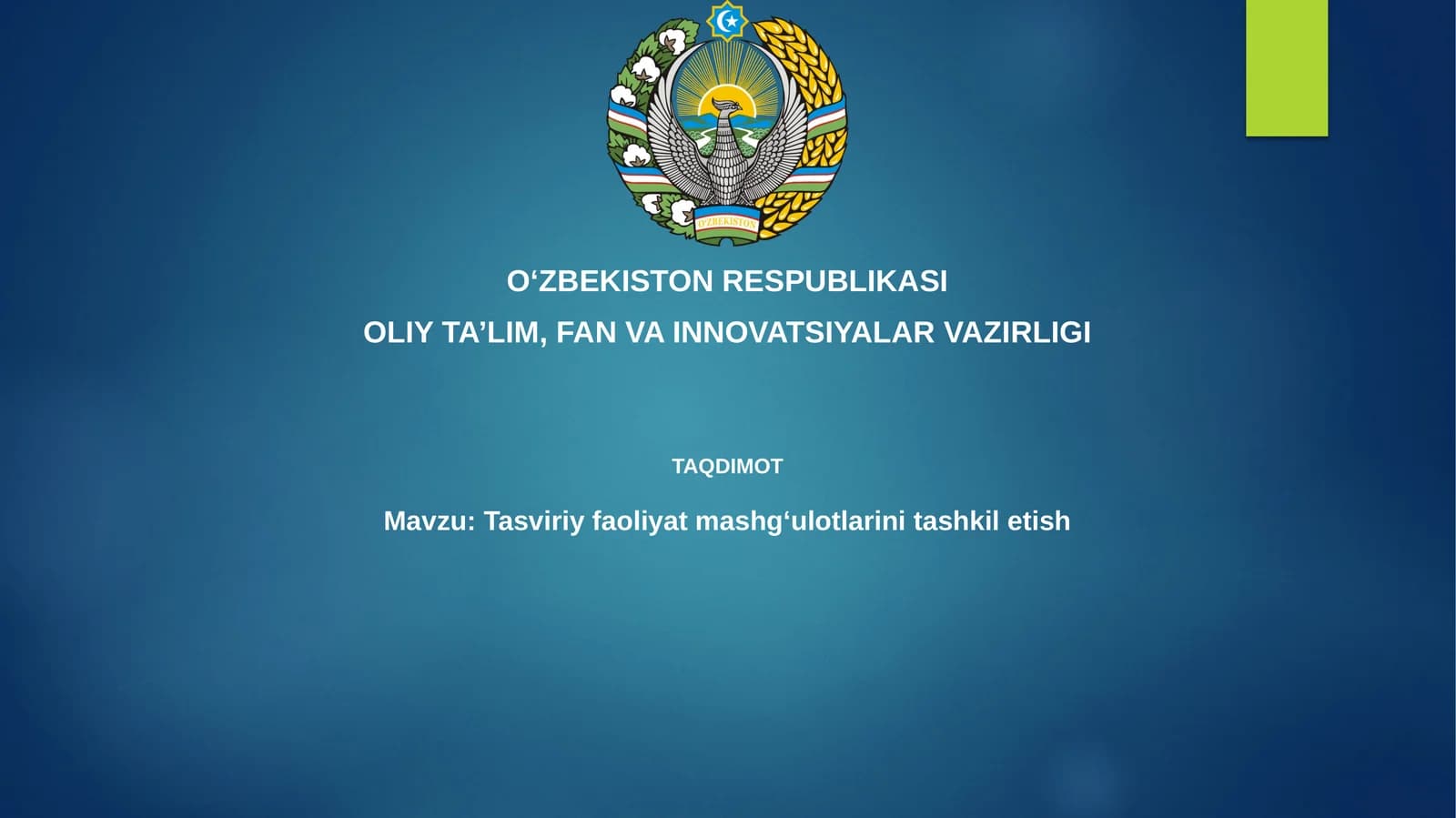 Tasviriy faoliyat mashg'ulotlari tashkil etish